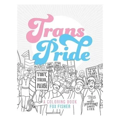 Trans Pride - Fisher, Fox