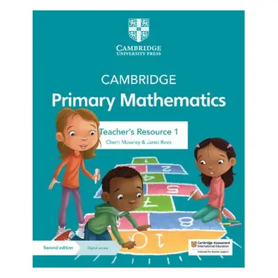 Cambridge Primary Mathematics Teacher's Resource 1 with Digital Access - Moseley, Cherri a Rees,