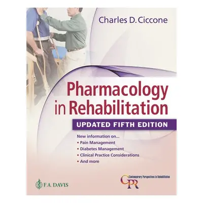 Pharmacology in Rehabilitation - Ciccone, Charles D.