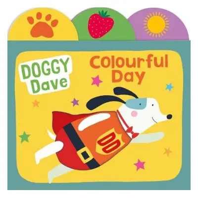 Doggy Dave Colourful Day - Books, Priddy a Priddy, Roger