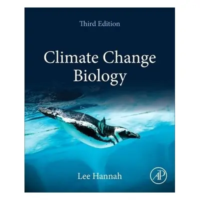 Climate Change Biology - Hannah, Lee (Senior Researche, Climate Change Biology, Betty and Gordon