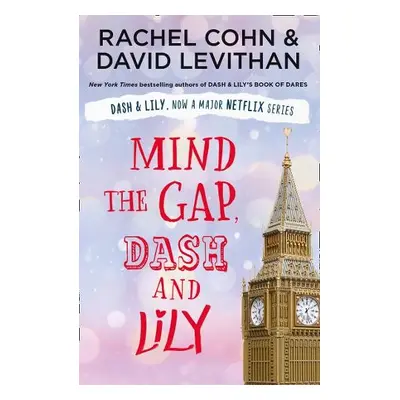 Mind the Gap, Dash and Lily - Cohn, Rachel a Levithan, David