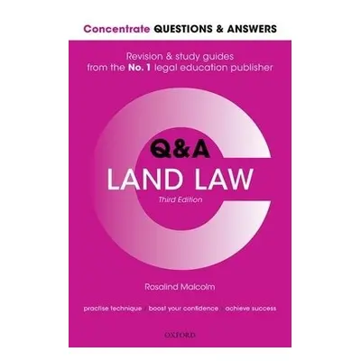 Concentrate Questions and Answers Land Law - Malcolm, Rosalind (Professor of Law, University of 