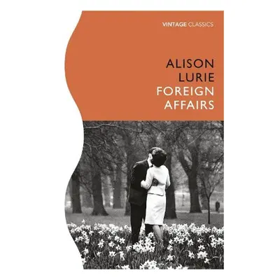 Foreign Affairs - Lurie, Alison