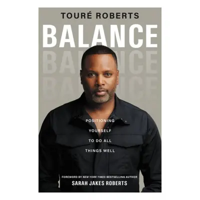 Balance - Roberts, Toure