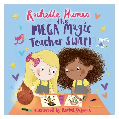 Mega Magic Teacher Swap - Humes, Rochelle