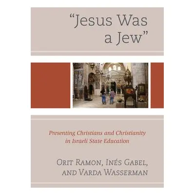 "Jesus Was a Jew" - Ramon, Orit a Gabel, Ines a Wasserman, Varda