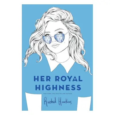 Her Royal Highness - Hawkins, Rachel