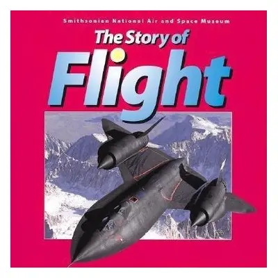 Story of Flight - Rinard, Judith E.