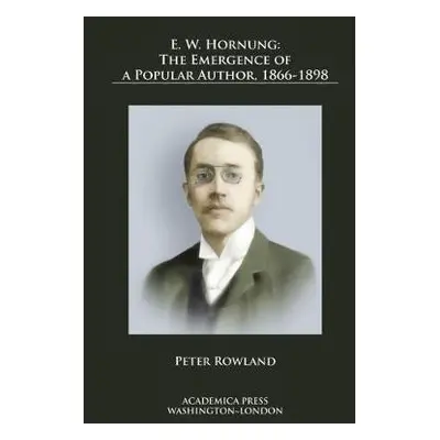 E. W. Hornung - Rowland, Peter