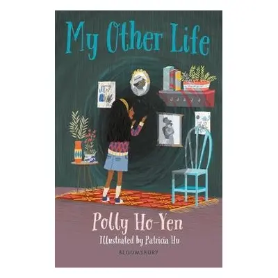 My Other Life: A Bloomsbury Reader - Ho-Yen, Polly