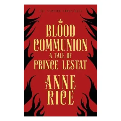 Blood Communion - Rice, Anne