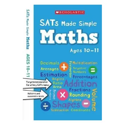 Maths SATs Made Simple Ages 10-11 - Hollin, Paul