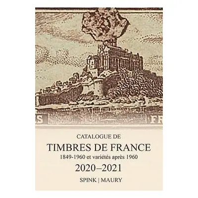 Spink Maury Catalogue de Timbres de France 2020