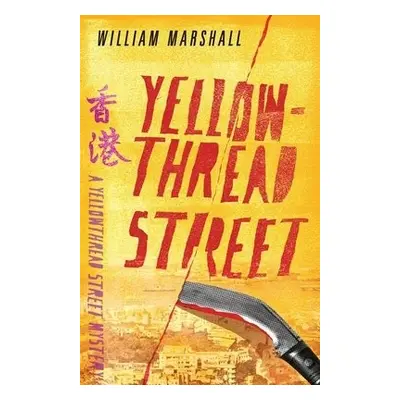 Yellowthread Street (Book 1) - Marshall, William