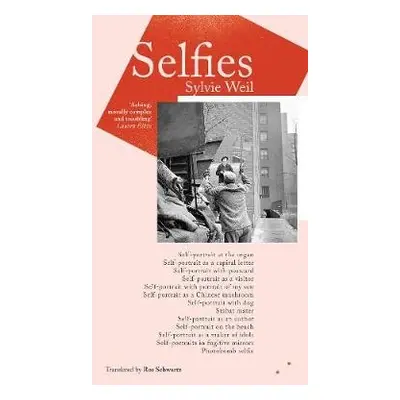 Selfies - Weil, Sylvie