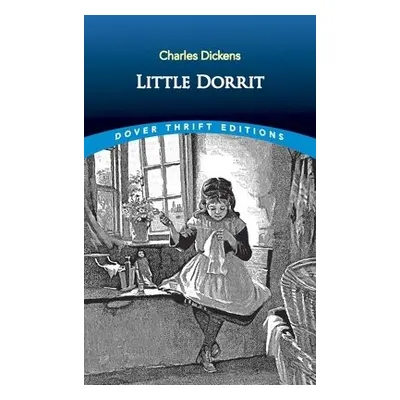 Little Dorrit - Dickens, Charles