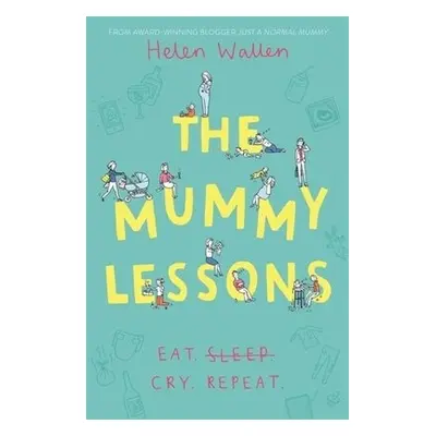 Mummy Lessons - Wallen, Helen