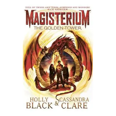 Magisterium: The Golden Tower - Black, Holly a Clare, Cassandra