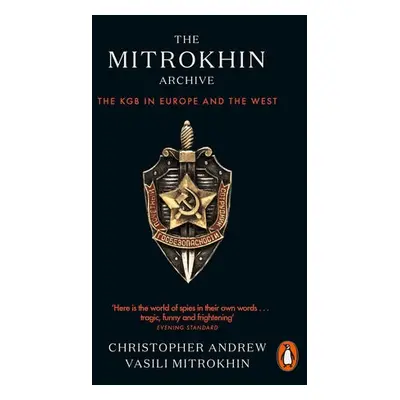 Mitrokhin Archive - Andrew, Christopher a Mitrokhin, Vasili