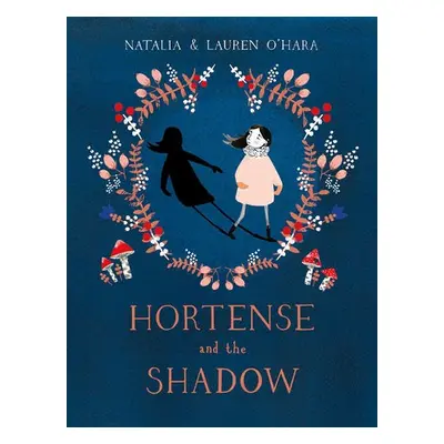 Hortense and the Shadow - O’Hara, Natalia