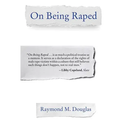 On Being Raped - Douglas, Raymond M.