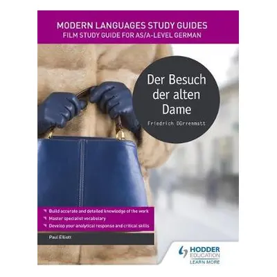 Modern Languages Study Guides: Der Besuch der alten Dame - Elliott, Paul