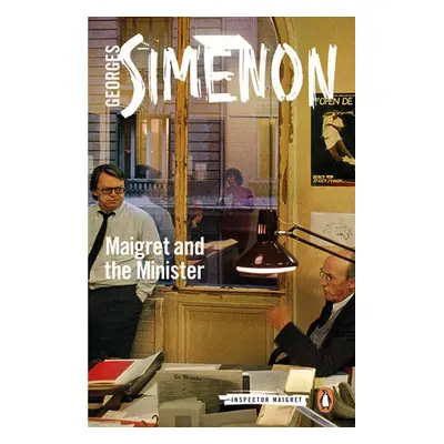 Maigret and the Minister - Simenon, Georges