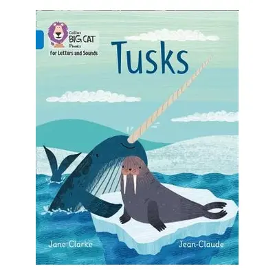 Tusks - Clarke, Jane