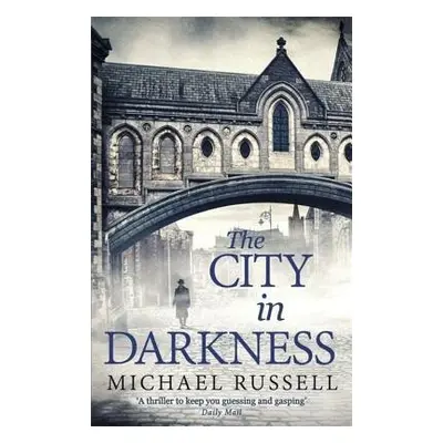 City in Darkness - Russell, Michael