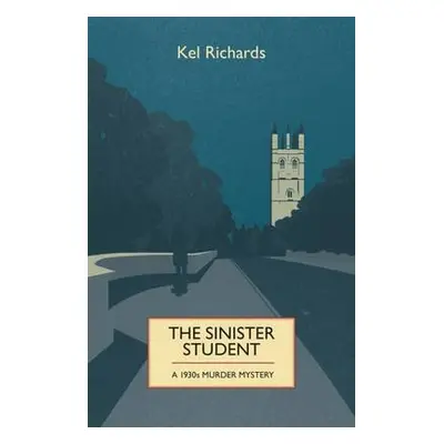 Sinister Student - Richards, Kel