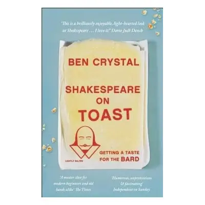 Shakespeare on Toast - Crystal, Ben