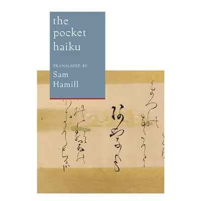 Pocket Haiku - Basho a Buson a Issa