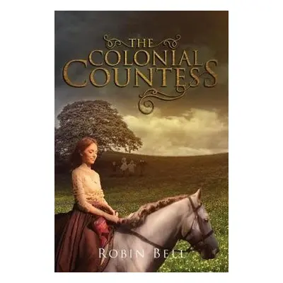 Colonial Countess - Bell, Robin