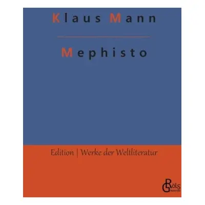 Mephisto - Mann, Klaus