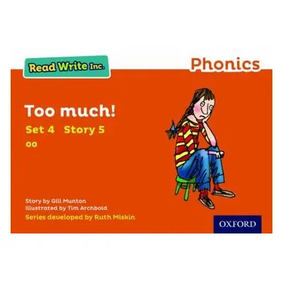 Read Write Inc. Phonics: Too Much! (Orange Set 4 Storybook 5) - Munton, Gill