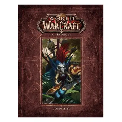 World of Warcraft Chronicle Volume 4 - Forbeck, Matt a Forbeck, Marty