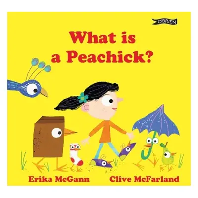 What Is a Peachick? - McGann, Erika