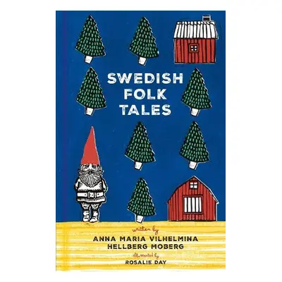 Swedish Folk Tales - Anna Maria Vilhelmina Hellberg Moberg