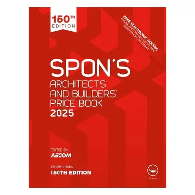 Spon's Architects' and Builders' Price Book 2025