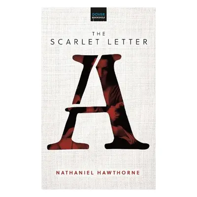 Scarlet Letter - Hawthorne, Nathaniel