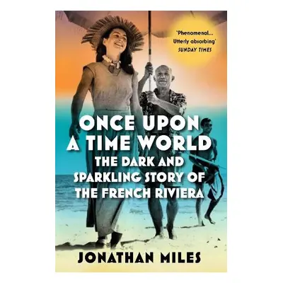 Once Upon a Time World - Miles, Jonathan