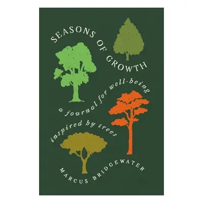 Seasons of Growth - Bridgewater, Marcus