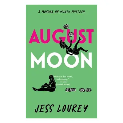 August Moon - Lourey, Jess