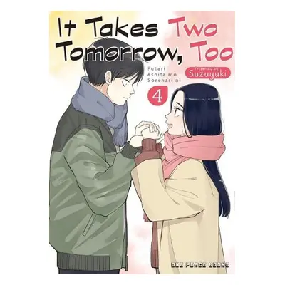 It Takes Two Tomorrow, Too Volume 4 - Suzuyuki