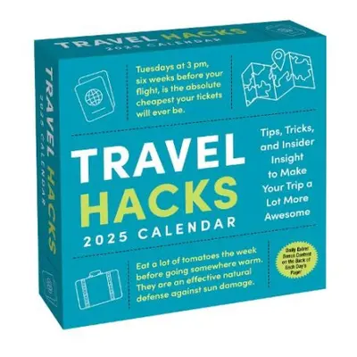 Travel Hacks 2025 Day-to-Day Calendar - Bradford, Keith a 1000lifehacks.com