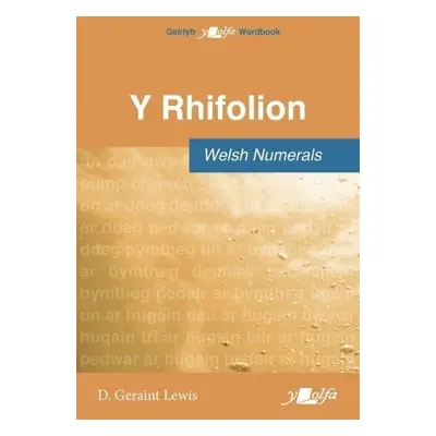 Rhifolion, Y / Welsh Numerals - Lewis, D. Geraint