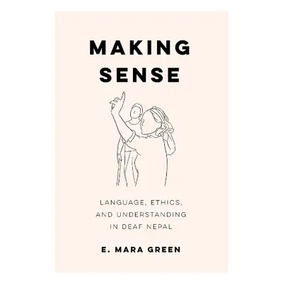 Making Sense - Green, E. Mara