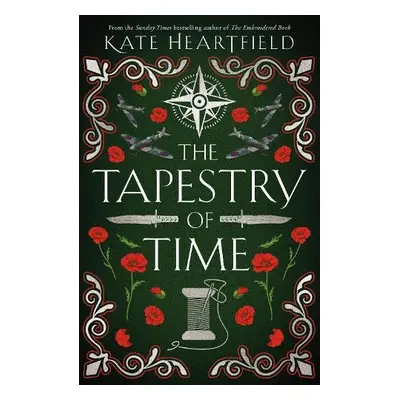 Tapestry of Time - Heartfield, Kate