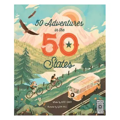 50 Adventures in the 50 States - Siber, Kate